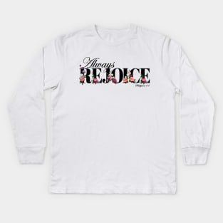 Always Rejoice JW convention theme Kids Long Sleeve T-Shirt